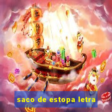 saco de estopa letra